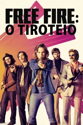 Free Fire: O Tiroteio watch online on Meucine