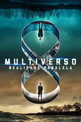 Multiverso: Realidade Paralela – assistir online em HD
