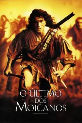 O Último dos Moicanos – assistir online em HD