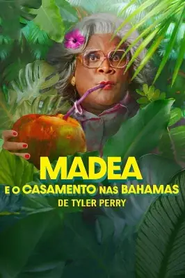 Madea e o Casamento nas Bahamas – assistir online em HD
