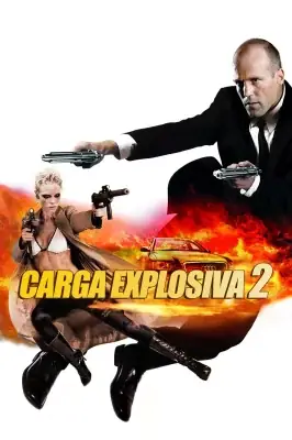 Carga Explosiva 2 watch online on Meucine