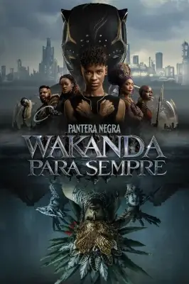 Black Panther: Wakanda Para Sempre watch online on Meucine