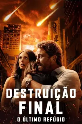 Destruição Final - O Último Refúgio – assistir online em HD