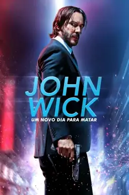 John Wick - Um Novo Dia para Matar watch online on Meucine