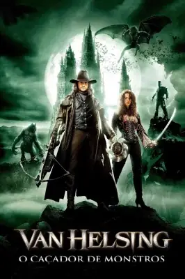 Van Helsing - O Caçador de Monstros watch online on Meucine