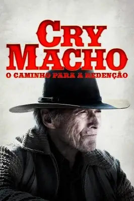 Cry Macho - O Caminho Para a Redenção watch online on Meucine