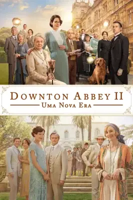 Downton Abbey II: Uma Nova Era watch online on Meucine