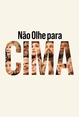 Não Olhe Para Cima watch online on Meucine