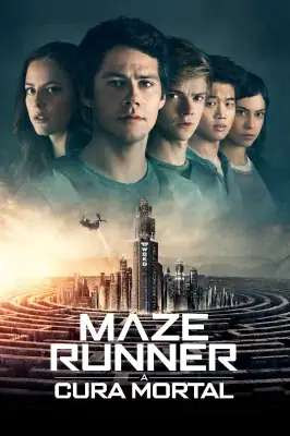 Maze Runner: A Cura Mortal watch online on Meucine