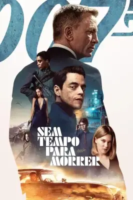 007: Sem Tempo para Morrer watch online on Meucine