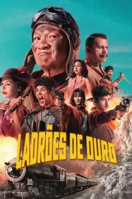 Ladrões de Ouro watch online on Meucine