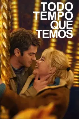 Todo Tempo Que Temos – assistir online em HD