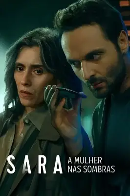Sara: A Mulher nas Sombras watch online on Meucine