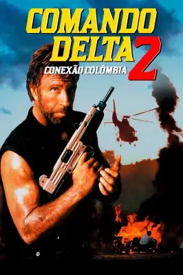 Comando Delta 2 – Conexão Colômbia – assistir online em HD