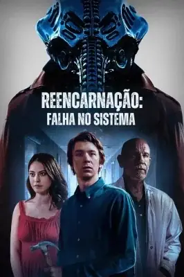 Reencarnação: Falha no Sistema watch online on Meucine