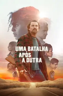 Uma Batalha Após A Outra – assistir online em HD