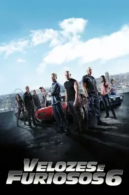 Velozes & Furiosos 6 watch online on Meucine