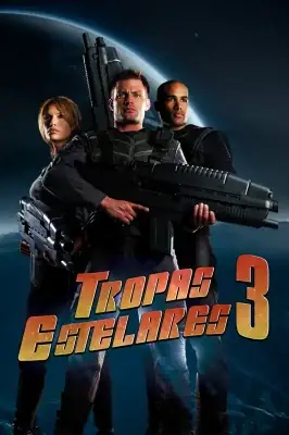 Tropas Estelares 3 watch online on Meucine