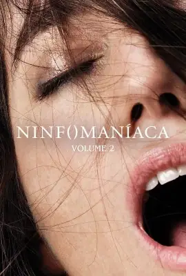 Ninfomaníaca - Volume 2 watch online on Meucine