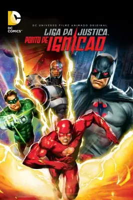 Liga da Justiça: Ponto de Ignição watch online on Meucine