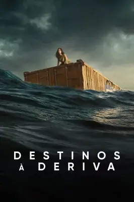 Destinos à Deriva – assistir online em HD