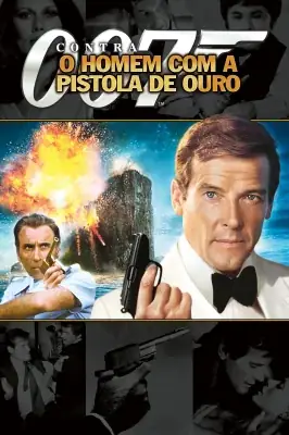 007 Contra o Homem com a Pistola de Ouro – assistir online em HD