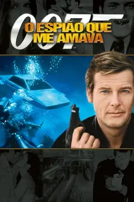 007 - O Espião Que Me Amava watch online on Meucine