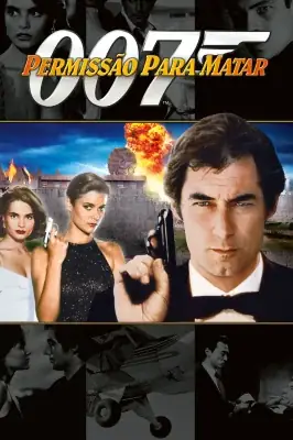 007 - Permissão para Matar watch online on Meucine