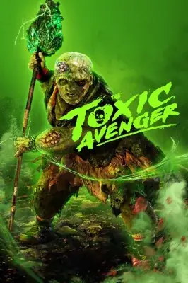 The Toxic Avenger watch online Meucine