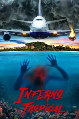 Inferno Tropical – assistir online em HD