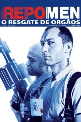 Repo Men - O Resgate de Órgãos watch online on Meucine