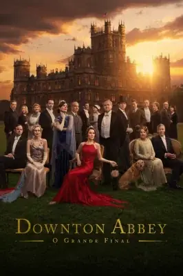Downton Abbey: O Grande Final – assistir online em HD