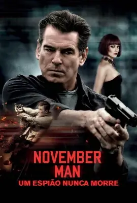 November Man - Um Espião Nunca Morre watch online on Meucine