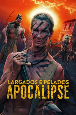Naked and Afraid Apocalypse – assistir online em HD