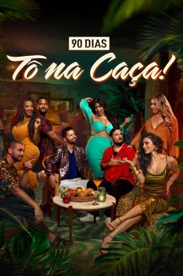 90 Dias To na Caca watch online on Meucine
