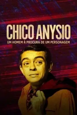 Chico Anysio: Um homem à procura de um personagem watch online on Meucine