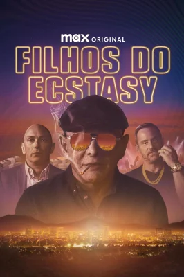 Filhos do Ecstasy – assistir online em HD