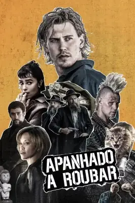 Apanhado a Roubar – assistir online em HD