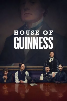 House Of Guinness watch online on Meucine