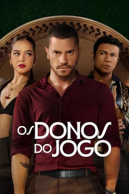 Os Donos do Jogo watch online on Meucine