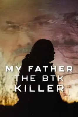 Meu Pai, o Assassino BTK – assistir online em HD