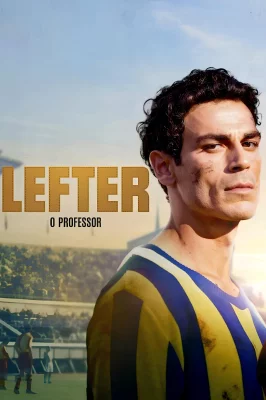 Lefter: O Professor watch online on Meucine