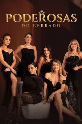 Poderosas do Cerrado – assistir online em HD