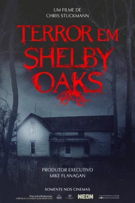 Terror em Shelby Oaks watch online on Meucine
