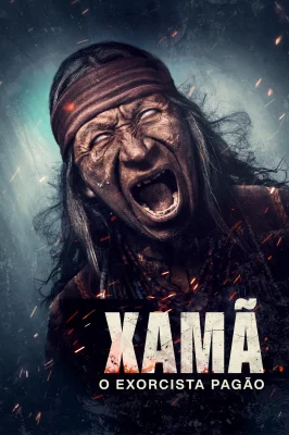 Xamã: O Exorcista Pagão – assistir online em HD
