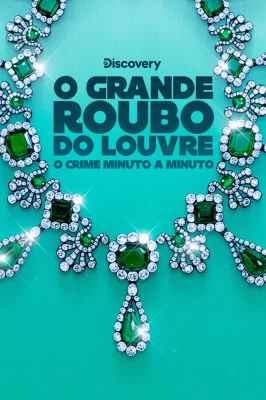O Grande Roubo Do Louvre: O Crime Minuto a Minuto – assistir online em HD