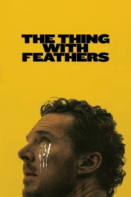 The Thing with Feathers watch online on Meucine