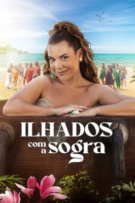 Ilhados com a Sogra – assistir online em HD