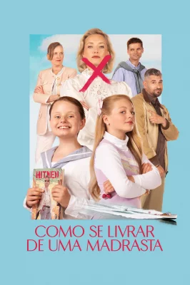 Como Se Livrar de uma Madrasta watch online on Meucine