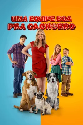 Uma Equipe Boa pra Cachorro – assistir online em HD